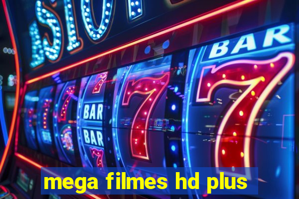 mega filmes hd plus